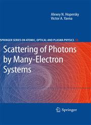 Scattering of Photons by Many-Electron Systems,3642042554,9783642042553
