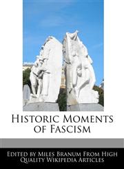 Historic Moments of Fascism,1171068395,9781171068396