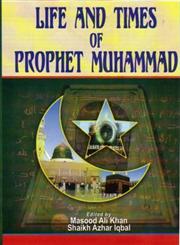 Life and Times of Prophet Muhammad,8171699200,9788171699209