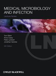 Lecture Notes Medical Microbiology and Infection,1444334654,9781444334654