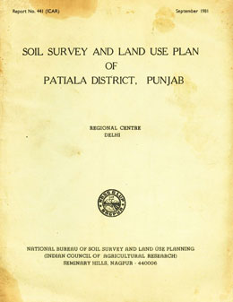 Soil Survey and Land Use Plan of Patiala District, Punjab : Regional Centre Delhi