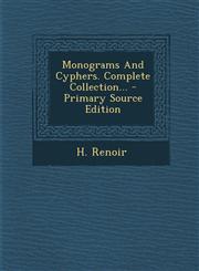 Monograms and Cyphers. Complete Collection... - Primary Source Edition,1293728039,9781293728031