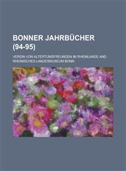 Bonner Jahrbucher (94-95),1234056240,9781234056247
