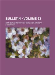 Bulletin (Volume 63 ),1234971232,9781234971236