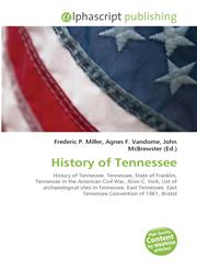 History of Tennessee,613003251X,9786130032517
