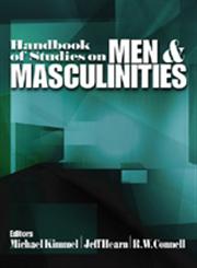 Handbook of Studies on Men and Masculinities 1st Edition,0761923691,9780761923695