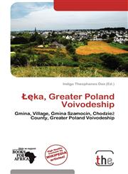 Łęka, Greater Poland Voivodeship,6138901002,9786138901006