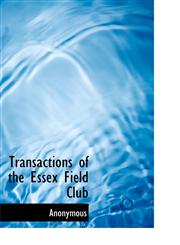 Transactions of the Essex Field Club,1116630613,9781116630619