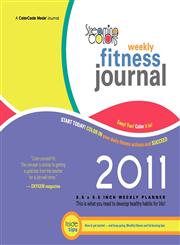 Streaming Colors Fitness Journal 2011 Weekly Planner,0982140649,9780982140642