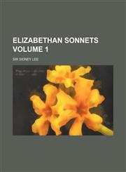 Elizabethan Sonnets Volume 1,1152526014,9781152526013