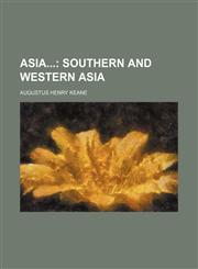 Asia; Southern and Western Asia,115501815X,9781155018157