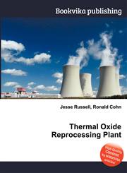 Thermal Oxide Reprocessing Plant,5512173650,9785512173657