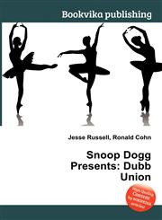 Snoop Dogg Presents Dubb Union,5512094327,9785512094327