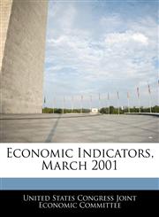 Economic Indicators, March 2001,1240625286,9781240625284