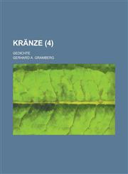 Kranze; Gedichte (4 ),1155022483,9781155022482