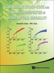 Controlling Steady-State and Dynamical Properties of Atomic Optical Bistability,9814307556,9789814307550