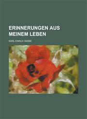 Erinnerungen Aus Meinem Leben,1234449552,9781234449551