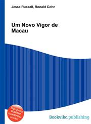 Um Novo Vigor de Macau,551142613X,9785511426136