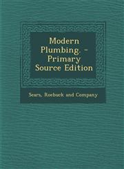 Modern Plumbing. - Primary Source Edition,1294471023,9781294471028