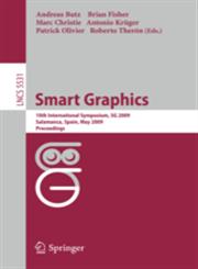 Smart Graphics 10th International Symposium, Sg 2009, Salamanca, Spain, Mai 28-30, 2009, Proceedings,364202114X,9783642021145