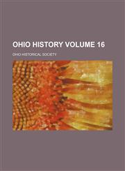 Ohio history Volume 16,1151123439,9781151123435