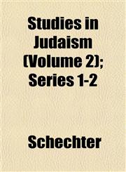 Studies in Judaism (Volume 2); Series 1-2,1152041169,9781152041165