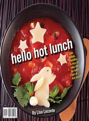 Hello Hot Lunch, Hello Cool Lunch,1621371921,9781621371922