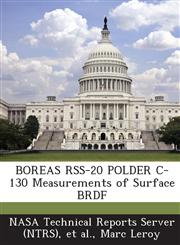 Boreas Rss-20 Polder C-130 Measurements of Surface Brdf,1287274501,9781287274506