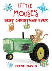 Little Mouse's Best Christmas Ever,1498403131,9781498403139