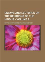 Essays and lectures on the religions of the Hindus (Volume 2),1154177793,9781154177794