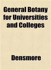 General Botany for Universities and Colleges,1152828320,9781152828322
