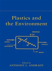 Plastics and the Environment,0471095206,9780471095200