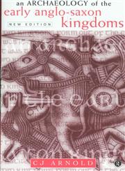 An Archaeology of the Early Anglo-Saxon Kingdoms,041515636X,9780415156363