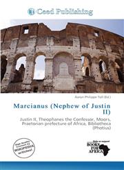 Marcianus (Nephew of Justin II),6139522137,9786139522132