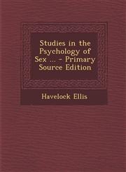 Studies in the Psychology of Sex ...,128737333X,9781287373339