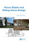 Horse Stable and Riding Arena Design,0813828597,9780813828596