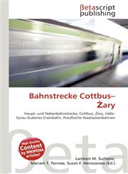 Bahnstrecke Cottbus-Żary,6134837857,9786134837859