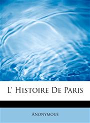 L' Histoire De Paris,1113830565,9781113830562