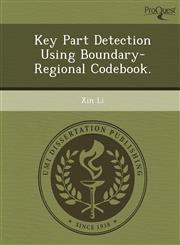Key Part Detection Using Boundary-Regional Codebook.,1249086655,9781249086659