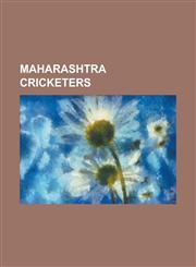 Maharashtra Cricketers Munaf Patel, Bapu Nadkarni, Sushil Nadkarni, Surendra Bhave, Enamul Haque Jr, Shantanu Sugwekar, Sridharan Sriram,1155629221,9781155629223