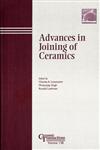 Advances in Joining of Ceramics Proceedings of the symposium held at the 104th Annual Meeting of The American Ceramic Society, April 28-May1, 2002 in Missouri, Ceramic Transactions,1574981536,9781574981537