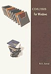 CDS/ISIS for Windows A Handbook for Librarians 1st Published,817000361X,9788170003618