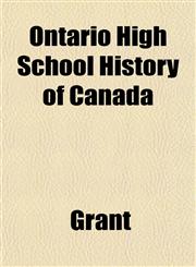 Ontario High School History of Canada,1153227894,9781153227896