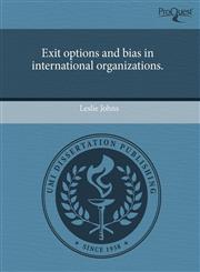 Exit options and bias in international organizations.,1243970669,9781243970664