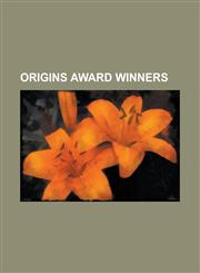 Origins Award Winners Dungeons & Dragons, Magic: The Gathering, Risk, Civilization, Starcraft, Gurps, Forgotten Realms, SimCity,1157611214,9781157611219