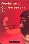 Feminism and Contemporary Art The Revolutionary Power of Women's Laughter,0415080150,9780415080156