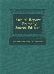 Annual Report - Primary Source Edition,1294314874,9781294314875