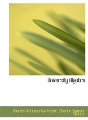 University Algebra,1116347504,9781116347500