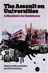 The Assault on Universities A Manifesto for Resistance,0745331912,9780745331911