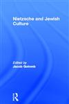 Nietzsche and Jewish Culture,0415095123,9780415095129